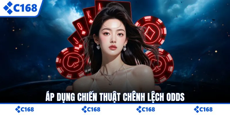 Áp dụng chiến thuật chênh lệch odds